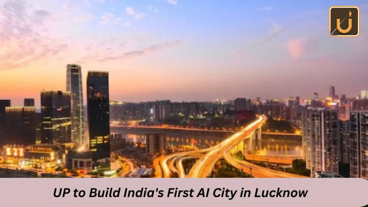 Usthadian Academy / UP To Build India’s First AI City In Lucknow | 27 dec 2023 Usthadian Academy / UP To Build India’s First AI City In Lucknow